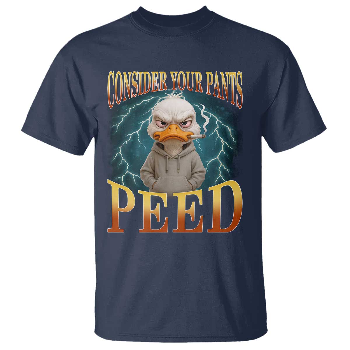 Funny Smoking Goose Meme T Shirt Consider Your Pants Peed - Wonder Print Shop