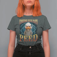 Funny Smoking Goose Meme T Shirt For Women Consider Your Pants Peed - Wonder Print Shop