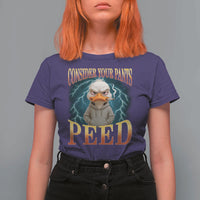 Funny Smoking Goose Meme T Shirt For Women Consider Your Pants Peed - Wonder Print Shop