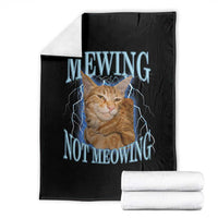 Mewing Not Meowing Throw Blanket Funny Cat Meme - Wonder Print Shop
