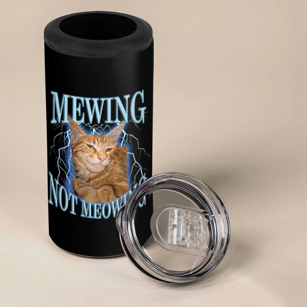 Mewing Not Meowing 4 in 1 Can Cooler Tumbler Funny Cat Meme - Wonder Print Shop