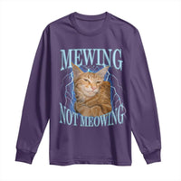 Mewing Not Meowing Long Sleeve Shirt Funny Cat Meme - Wonder Print Shop