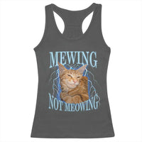 Mewing Not Meowing Racerback Tank Top Funny Cat Meme - Wonder Print Shop