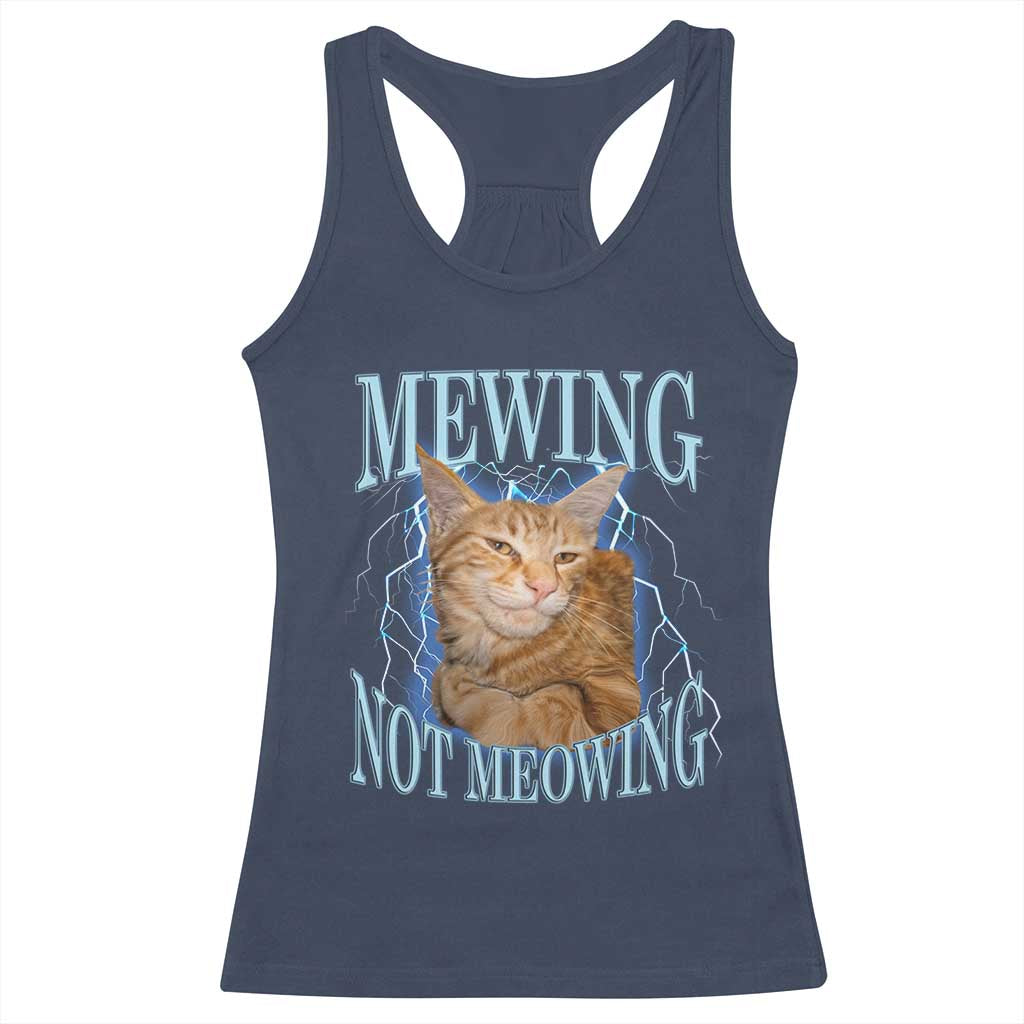 Mewing Not Meowing Racerback Tank Top Funny Cat Meme - Wonder Print Shop