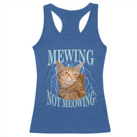 Mewing Not Meowing Racerback Tank Top Funny Cat Meme - Wonder Print Shop