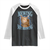 Mewing Not Meowing Raglan Shirt Funny Cat Meme - Wonder Print Shop