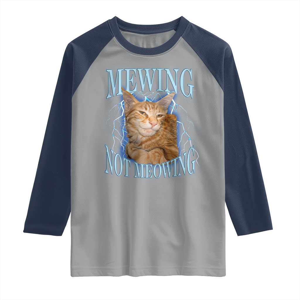 Mewing Not Meowing Raglan Shirt Funny Cat Meme - Wonder Print Shop