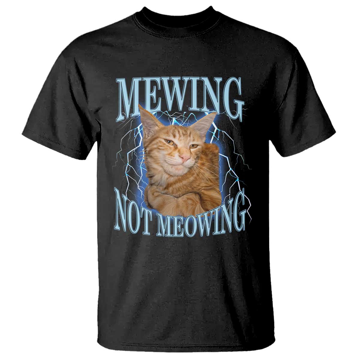 Mewing Not Meowing T Shirt Funny Cat Meme - Wonder Print Shop