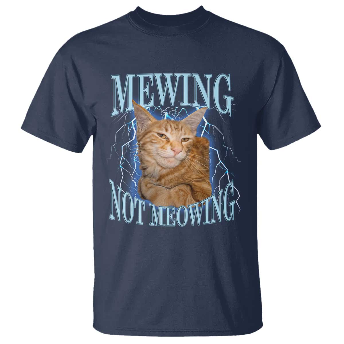 Mewing Not Meowing T Shirt Funny Cat Meme - Wonder Print Shop