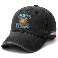 Mewing Not Meowing Washed Cotton Baseball Cap Funny Cat Meme