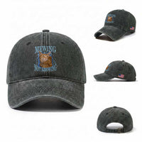 Mewing Not Meowing Washed Cotton Baseball Cap Funny Cat Meme