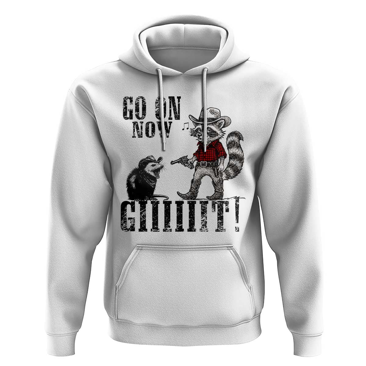 Funny Cowboy Raccoon Opossum Hoodie Go On Now Git - Wonder Print Shop