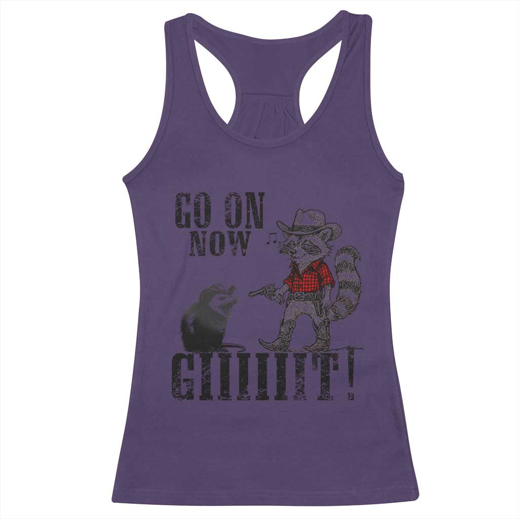 Funny Cowboy Raccoon Opossum Racerback Tank Top Go On Now Git - Wonder Print Shop