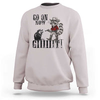 Funny Cowboy Raccoon Opossum Sweatshirt Go On Now Git - Wonder Print Shop
