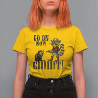 Funny Cowboy Raccoon Opossum T Shirt For Women Go On Now Git - Wonder Print Shop
