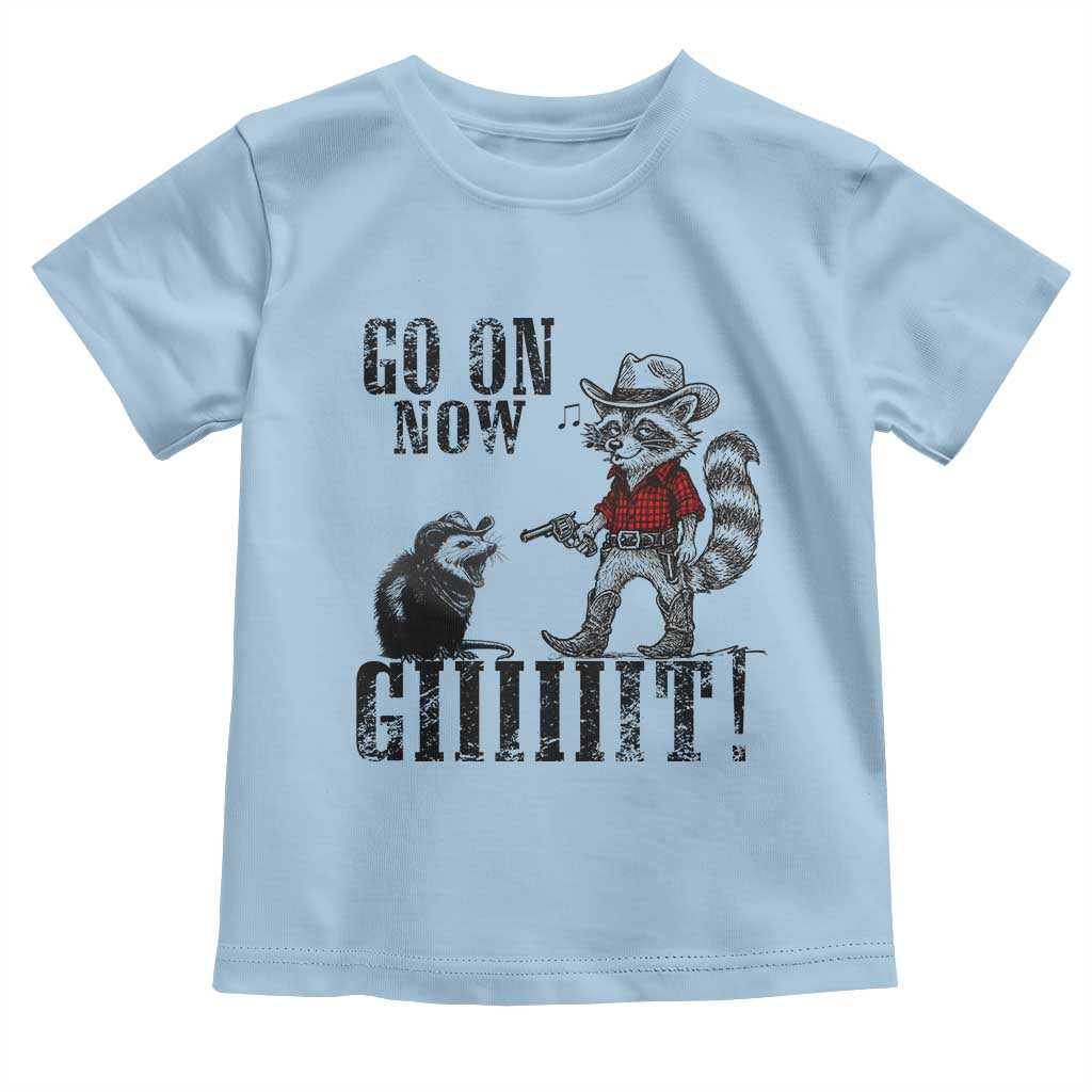 Funny Cowboy Raccoon Opossum Toddler T Shirt Go On Now Git - Wonder Print Shop