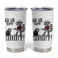 Funny Cowboy Raccoon Opossum Tumbler Cup Go On Now Git - Wonder Print Shop