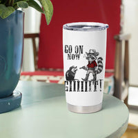 Funny Cowboy Raccoon Opossum Tumbler Cup Go On Now Git - Wonder Print Shop