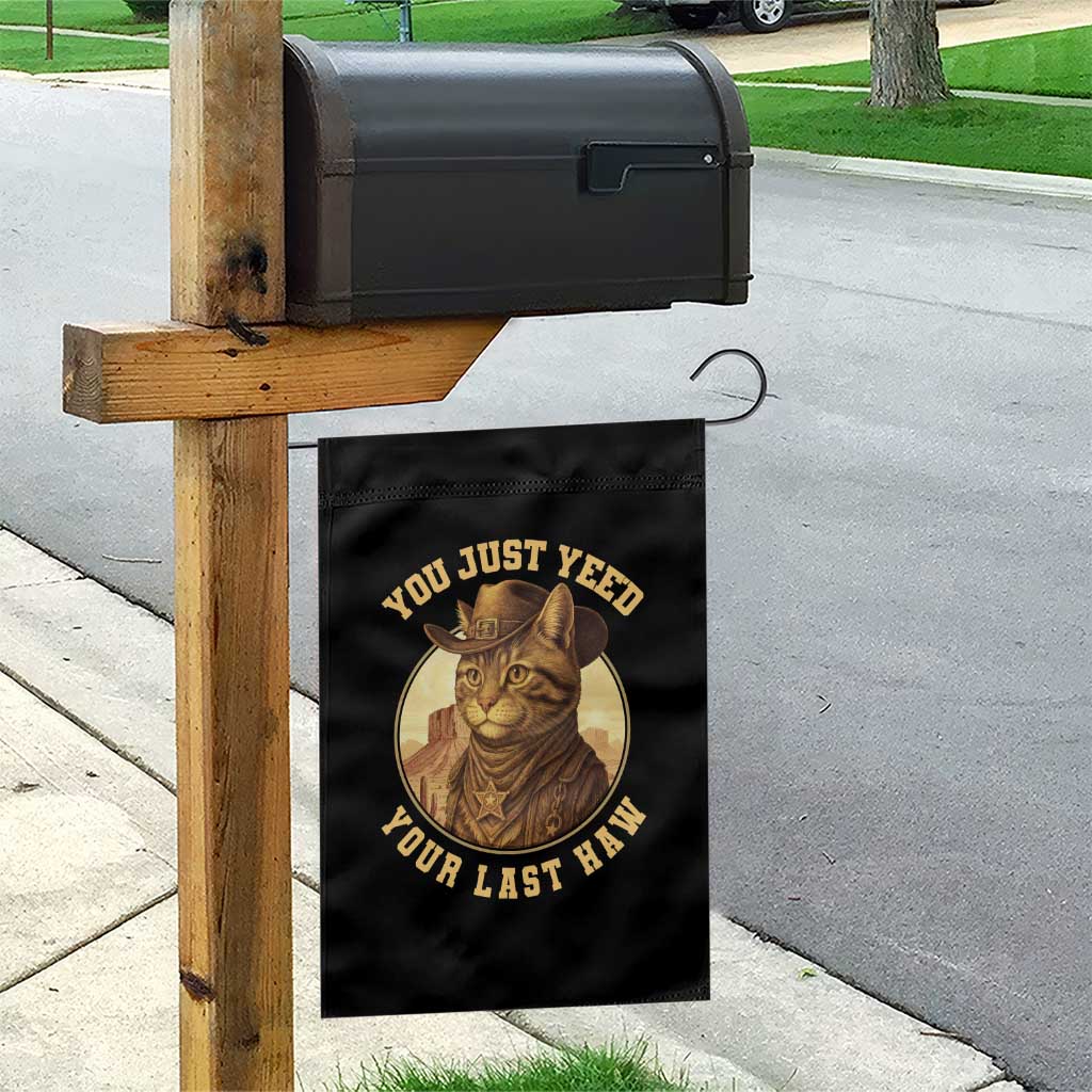 Cowboy Cat Garden Flag You Just Yeehaw Your Last Haw - Wonder Print Shop