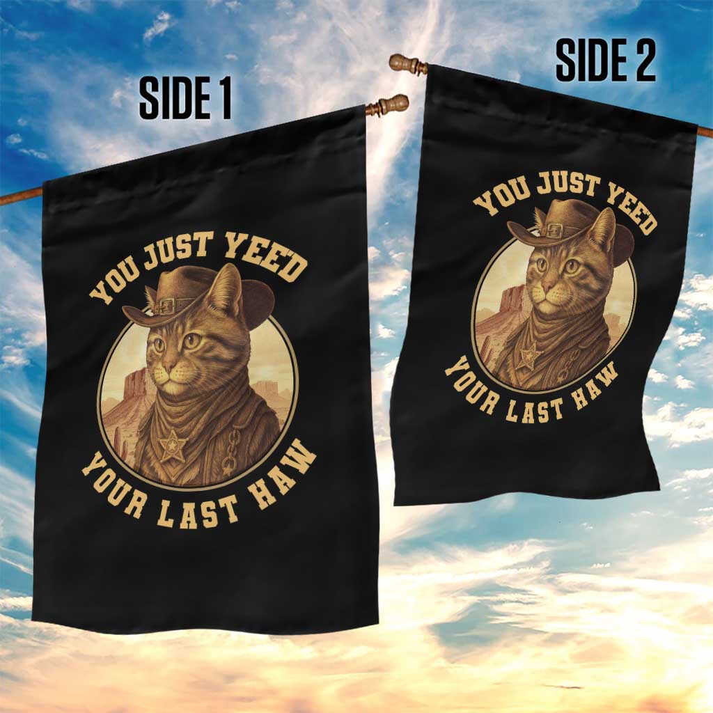 Cowboy Cat Garden Flag You Just Yeehaw Your Last Haw - Wonder Print Shop