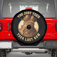 Cowboy Cat Spare Tire Cover You Just Yeehaw Your Last Haw - Wonder Print Shop