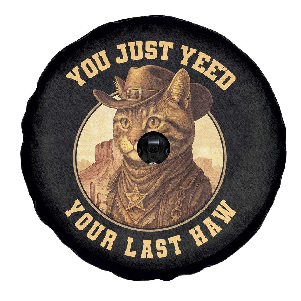 Cowboy Cat Spare Tire Cover You Just Yeehaw Your Last Haw - Wonder Print Shop