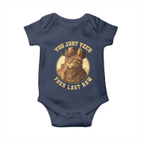 Cowboy Cat Baby Onesie You Just Yeehaw Your Last Haw - Wonder Print Shop