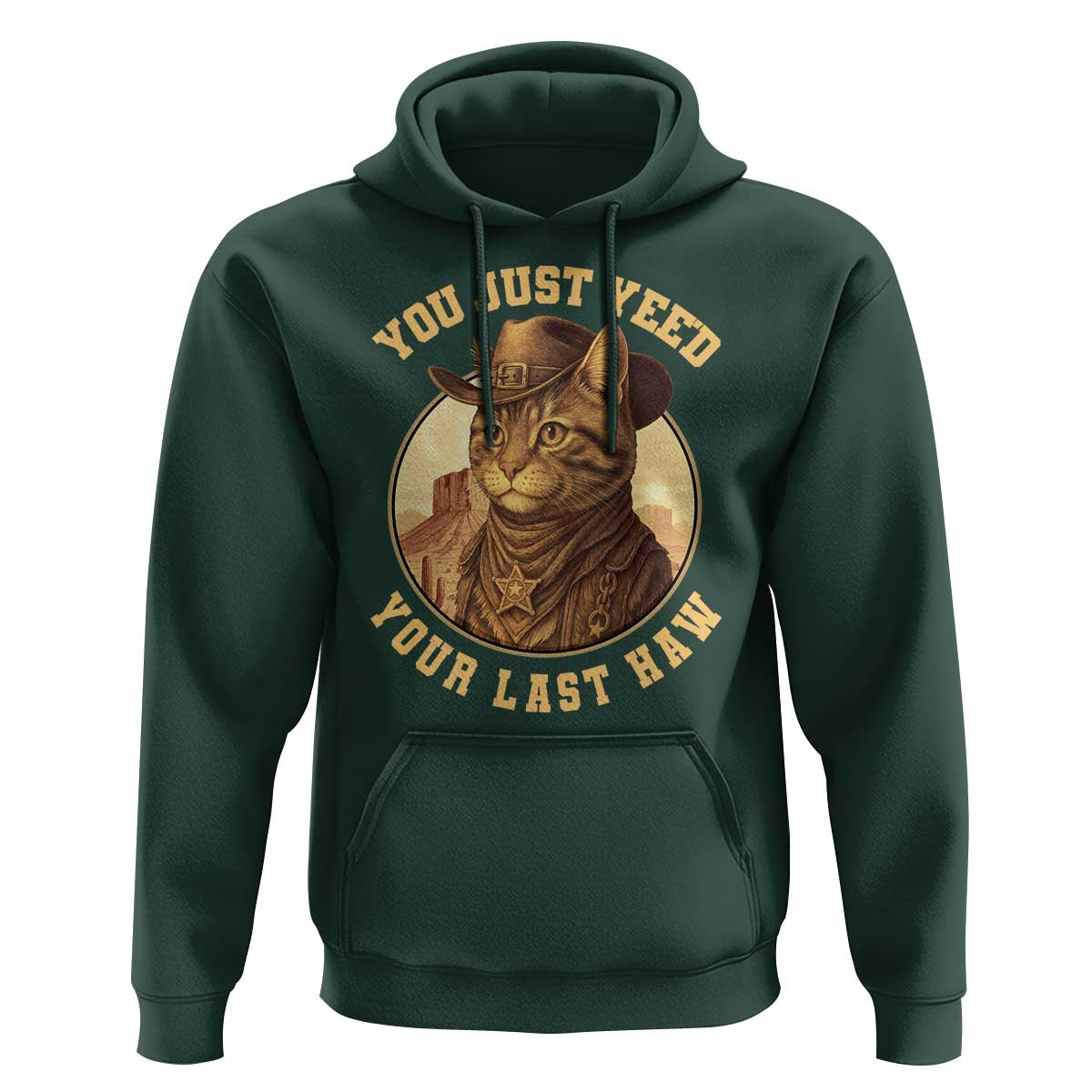 Cowboy Cat Hoodie You Just Yeehaw Your Last Haw - Wonder Print Shop