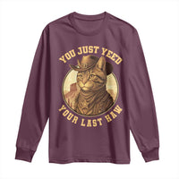 Cowboy Cat Long Sleeve Shirt You Just Yeehaw Your Last Haw - Wonder Print Shop