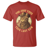 Cowboy Cat T Shirt You Just Yeehaw Your Last Haw - Wonder Print Shop