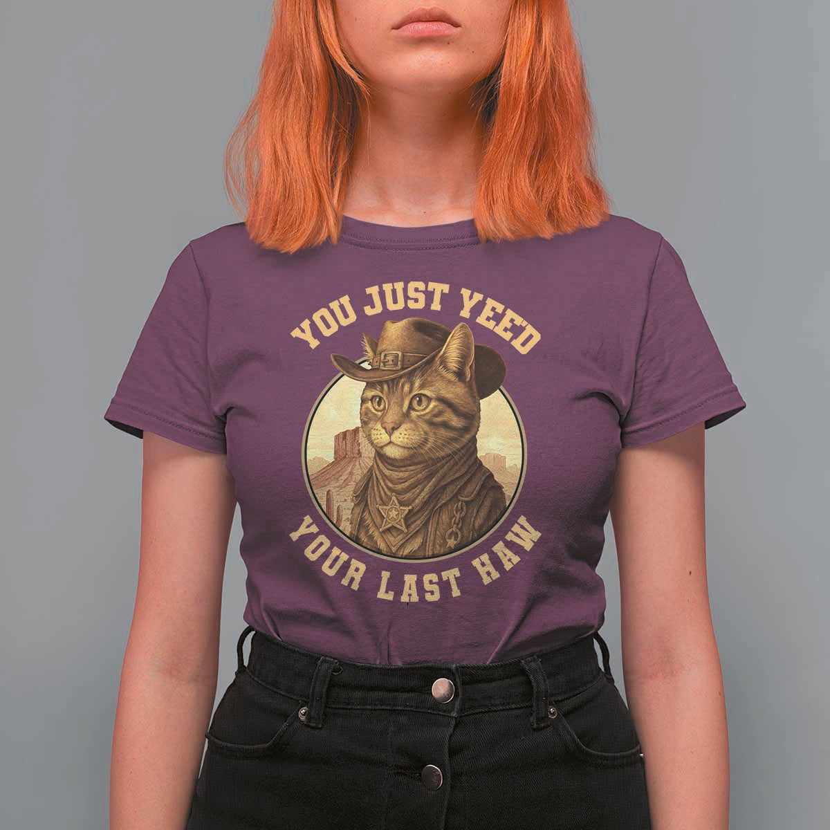 Cowboy Cat T Shirt For Women You Just Yeehaw Your Last Haw - Wonder Print Shop