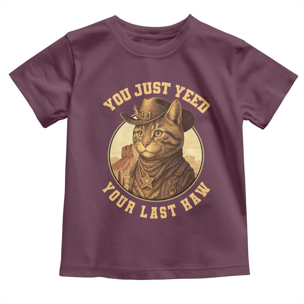 Cowboy Cat Toddler T Shirt You Just Yeehaw Your Last Haw - Wonder Print Shop