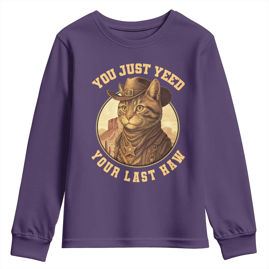 Cowboy Cat Youth Sweatshirt You Just Yeehaw Your Last Haw - Wonder Print Shop