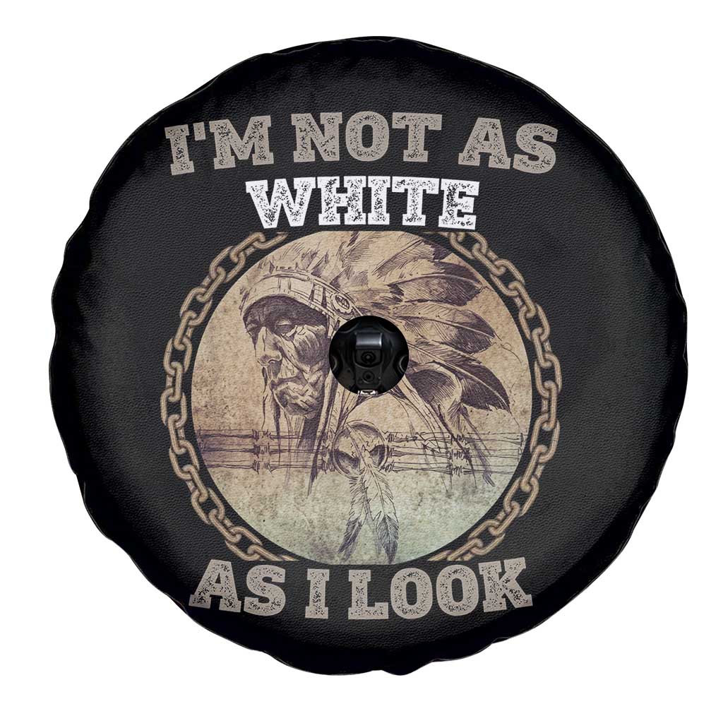 Native American Heritage Spare Tire Cover I'm Not As White As I Look