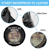 Native American Heritage Spare Tire Cover I'm Not As White As I Look