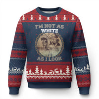 Native American Heritage Ugly Christmas Sweater I'm Not As White As I Look