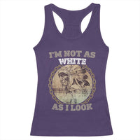 Native American Heritage Racerback Tank Top I'm Not As White As I Look