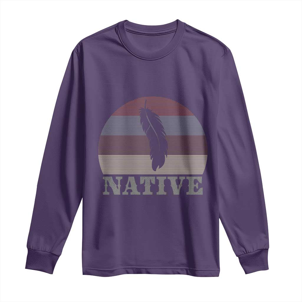 Native Indian American Pride Indigenous Native American Long Sleeve Shirt