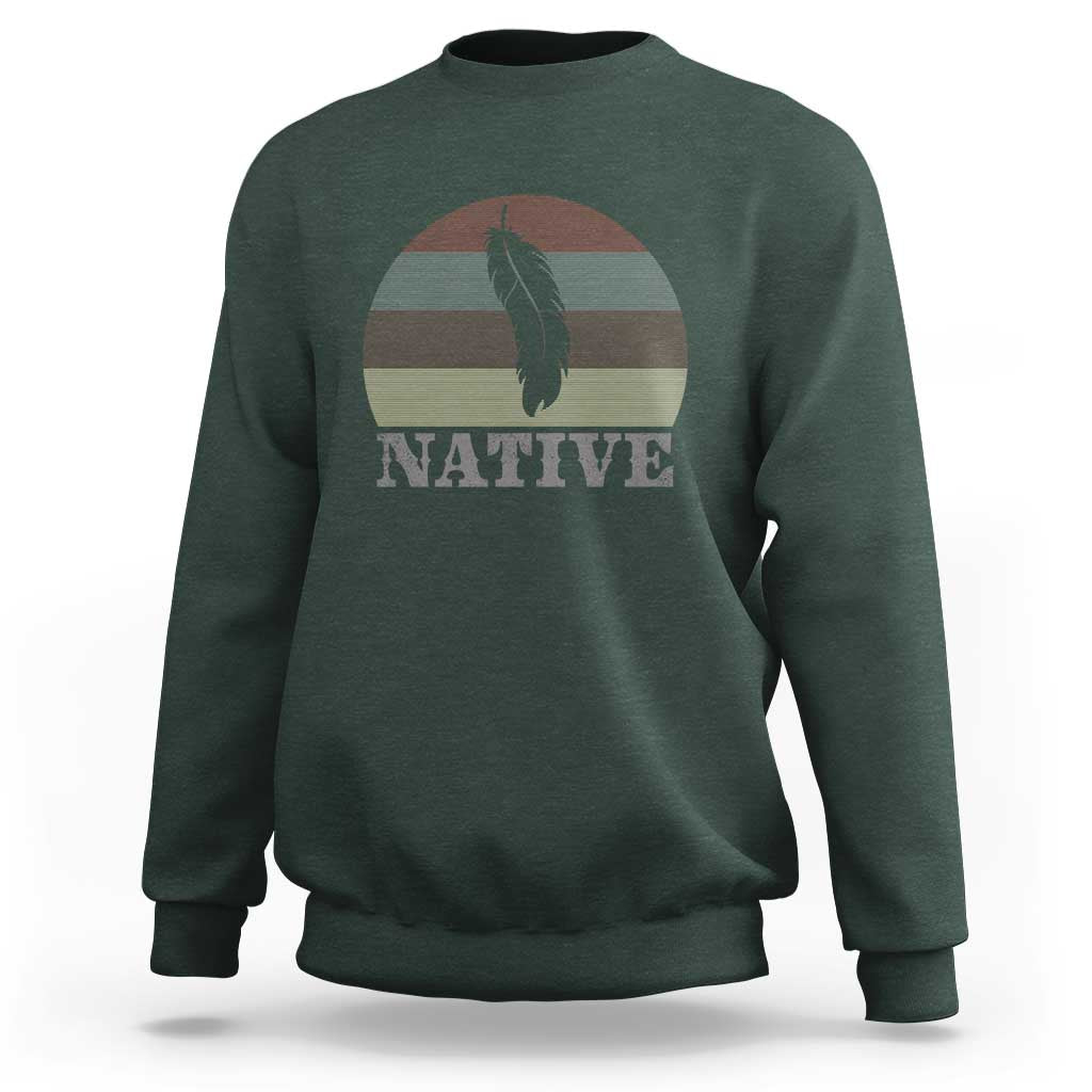 Native Indian American Pride Indigenous Native American Sweatshirt