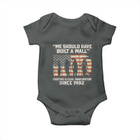 We Should Have Built A Wall Fighting Illegal Immigration Baby Onesie Native American Indian Pride
