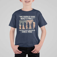 We Should Have Built A Wall Fighting Illegal Immigration T Shirt For Kid Native American Indian Pride
