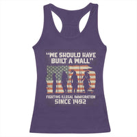 We Should Have Built A Wall Fighting Illegal Immigration Racerback Tank Top Native American Indian Pride