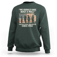 We Should Have Built A Wall Fighting Illegal Immigration Sweatshirt Native American Indian Pride