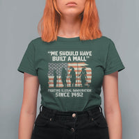 We Should Have Built A Wall Fighting Illegal Immigration T Shirt For Women Native American Indian Pride