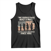 We Should Have Built A Wall Fighting Illegal Immigration Tank Top Native American Indian Pride