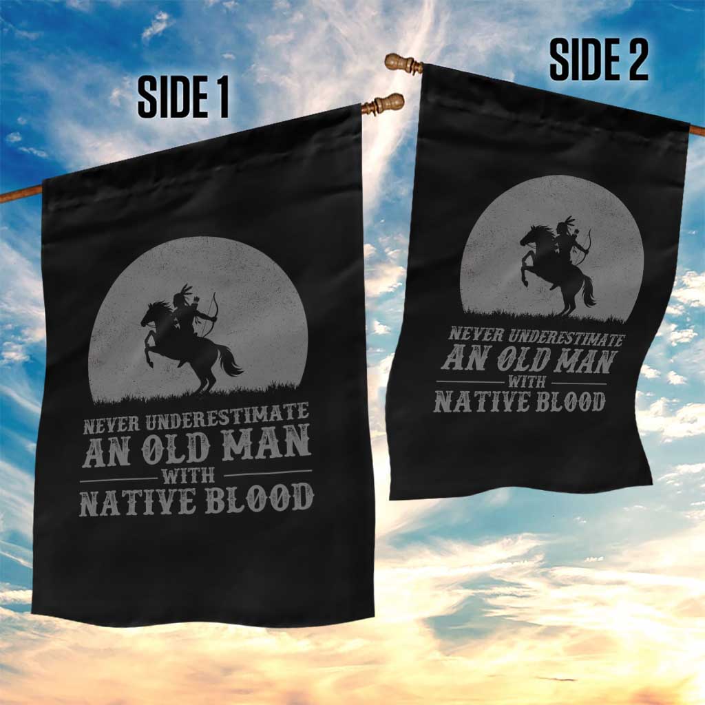 Never Underestimate An Old Man Native American Warrior Garden Flag