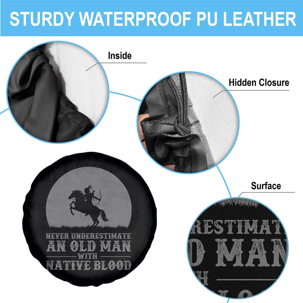 Never Underestimate An Old Man Native American Warrior Spare Tire Cover