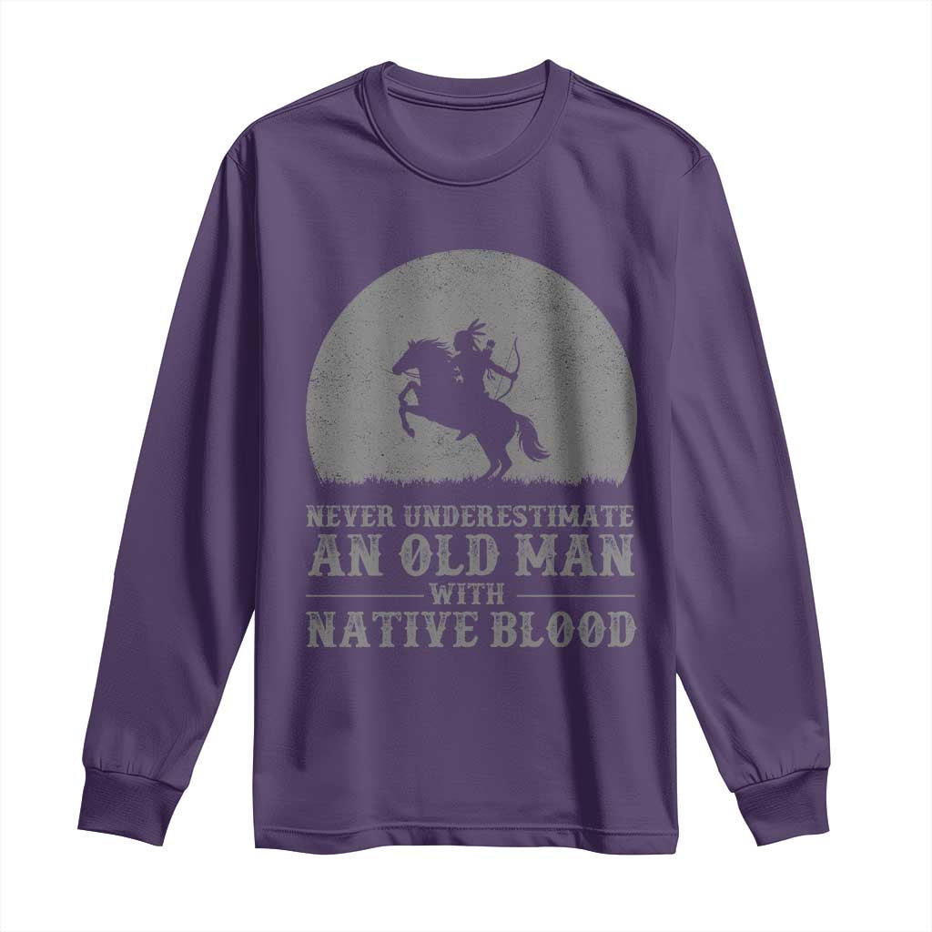 Never Underestimate An Old Man Native American Warrior Long Sleeve Shirt