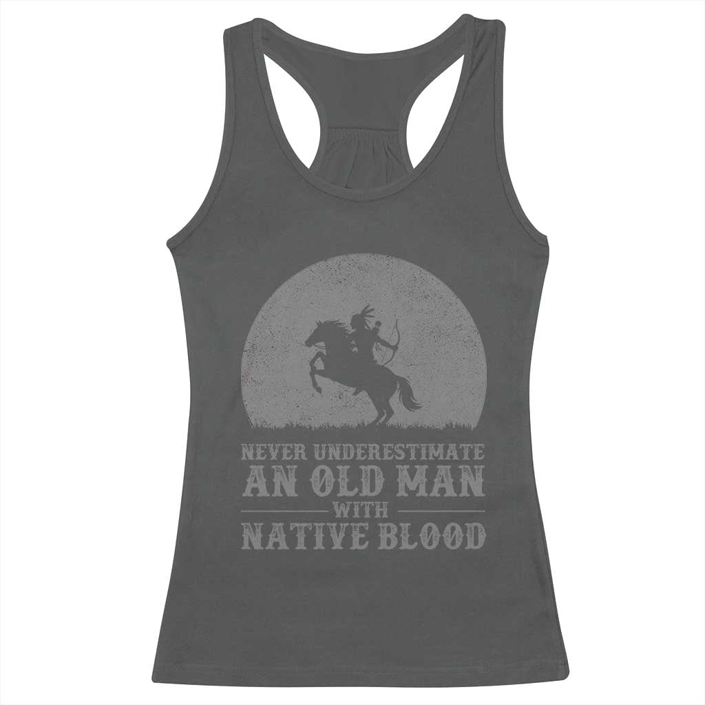 Never Underestimate An Old Man Native American Warrior Racerback Tank Top