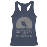 Never Underestimate An Old Man Native American Warrior Racerback Tank Top